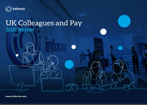 Informa UK Colleagues and Pay Report 2021